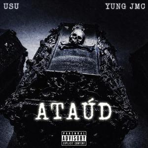 Ataúd (feat. Yung JMC)