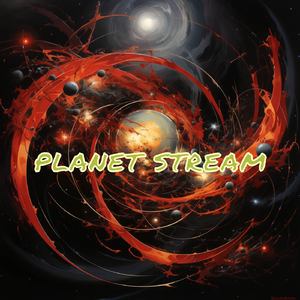 プラネット　ストリーム