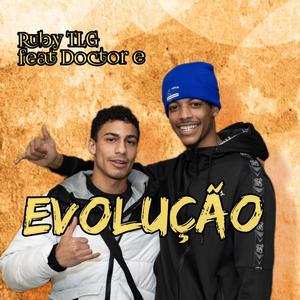 Evolução (feat. doctor e)