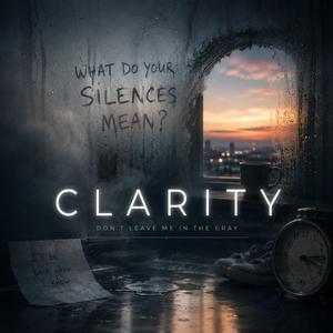 Clarity (Brenton's Version)