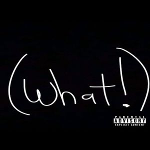 What!