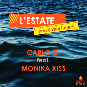 L'estate (Non è mai lunedì)