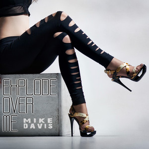 Explode over Me (Radio Edit)