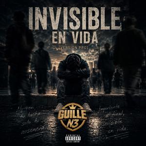 "Invicible En Vida" (Guille N3)