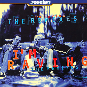 I'm Raving (Taucher Remix)