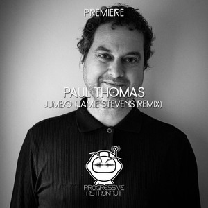PREMIERE: Paul Thomas - Jumbo (Jamie Stevens Remix) [UV]