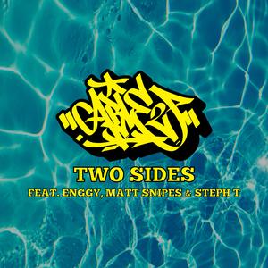 Two Sides (feat. Enggy, Matt Snipes & Steph T)
