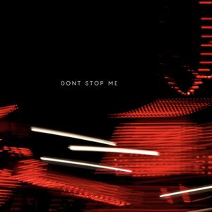 dont stop me (feat. FMKP00H)