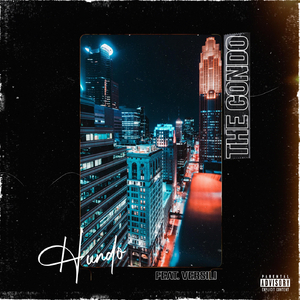 The Condo (feat. Vèrsili)