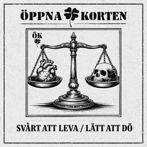 SVÅRT ATT LEVA/LÄTT ATT DÖ
