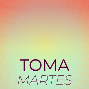 Toma Martes
