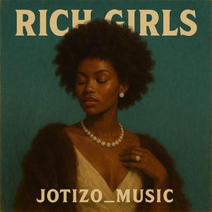 Rich Girls