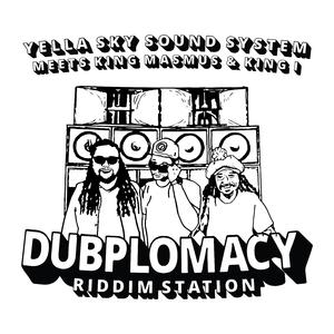 Dubplomacy Riddim