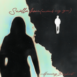 Snälla kom (använd mig igen)