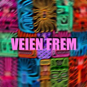 Veien Frem (feat. Xistensiell)