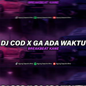 DJ Ga Ada Waktu X Cintamu Omong Doang Breakbeat Mengkane
