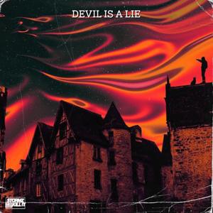 Devil Is a Lie