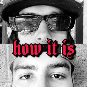 how it is (feat. Ojos Secos)