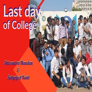 Last Day of College