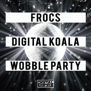 Wobble Party (Original Mix)