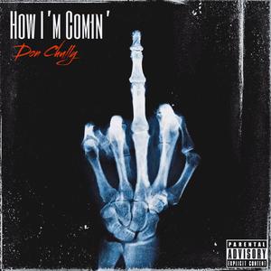 How Im Comin'
