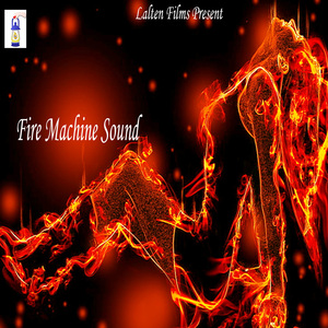 Fire Machine Sound