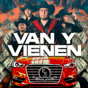 Van y vienen
