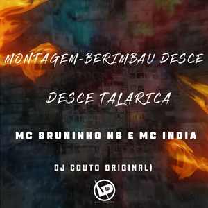 Montagem - Berimbau Desce Desce Talarica