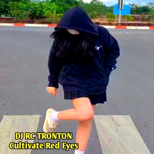 Cultivate Red Eyes