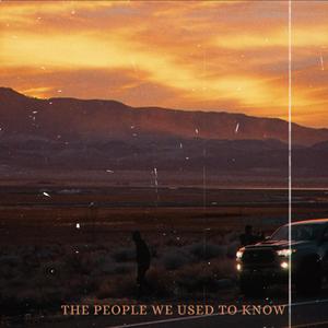 The People We Used To Know