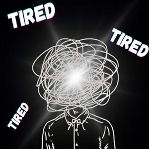 TIRED (feat. Genitales)