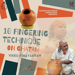 10 Fingering Technique on Ghatam