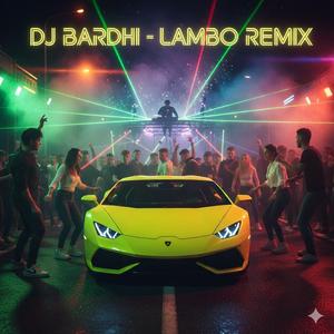 LAMBO (REMIX 2026)