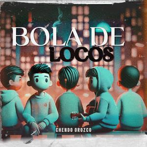 Bola de locos