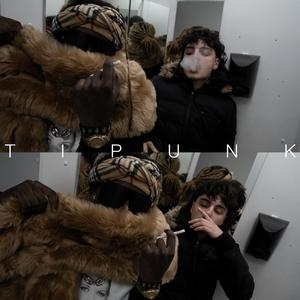 TiPunk (feat. Kaine Basquiat)