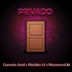 Privado (feat. Nachito13 & NazarenoLM)