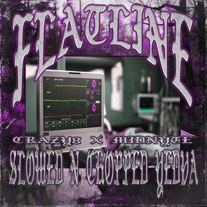 FLATLINE (feat. Midnyte) (SLOWED AND CHOPPED BY YEDVA)