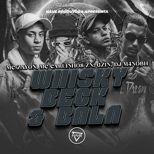 Whishy, Beck e Bala