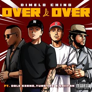 Over & Over (feat. Dale Keano, Saiiyan & Yung Jae)