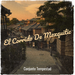 El Corrido De Mexquitic