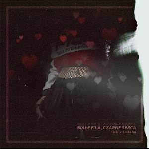 Białe Fila, Czarne Serca (feat. EmKaTus)