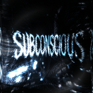 SUBCONSCIOUS