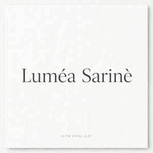 Luméa Sarinè II