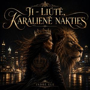 JI - LIŪTĖ ,KARALIENĖ NAKTIES