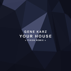 Your House (Original Mix)