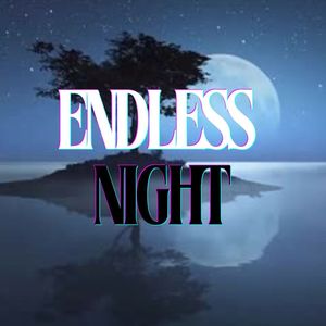 Endless Night