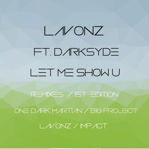 Let Me Show U (Lavonz Vocal Remix)