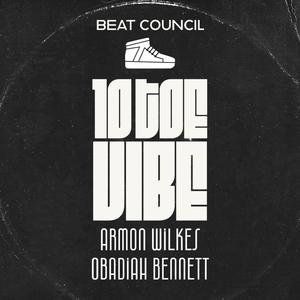 10 Toe Vibe (feat. Obadiah & Armon Wilkes)