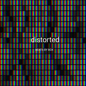 distorted