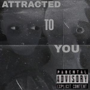 attracted to you (feat. fwabhi)